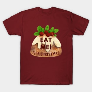 Eat ME! It's Christmas T-Shirt